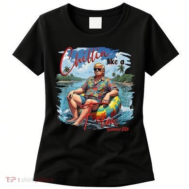 Chillin Like A Felon Summer 2024 Women's T-Shirt