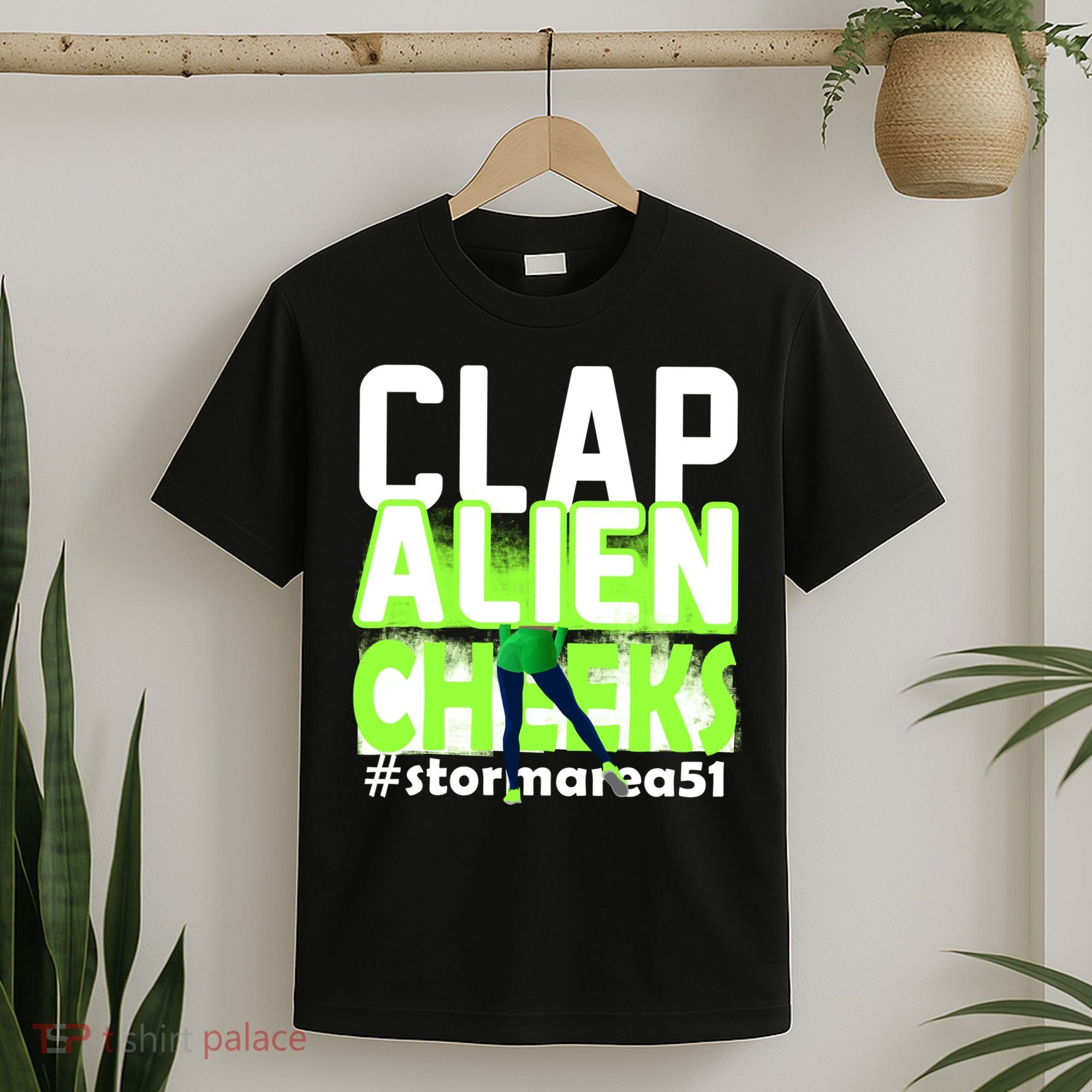 Clap Alien Cheeks Storm Area 51 T-Shirt