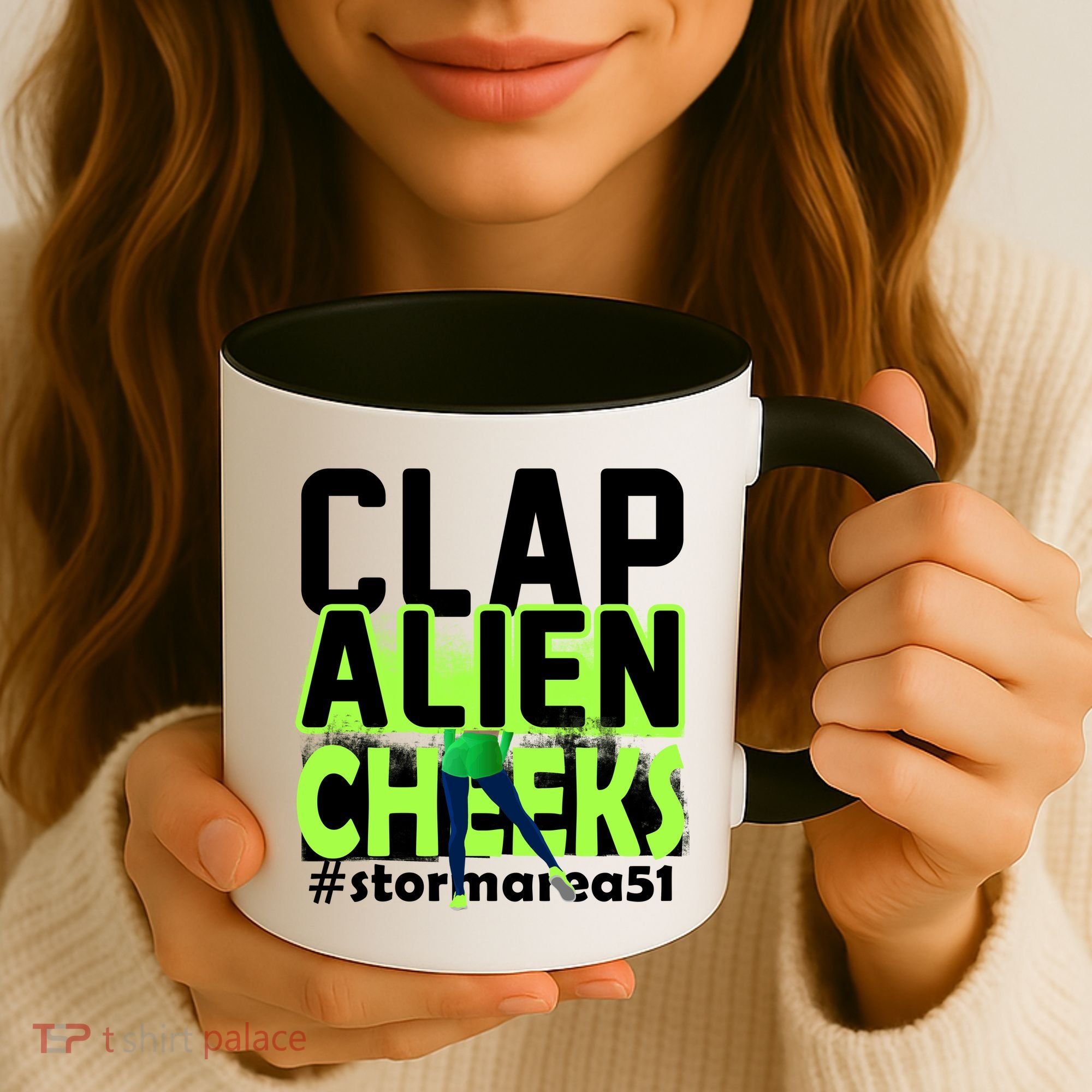 Clap Alien Cheeks Storm Area 51 Coffee Mug