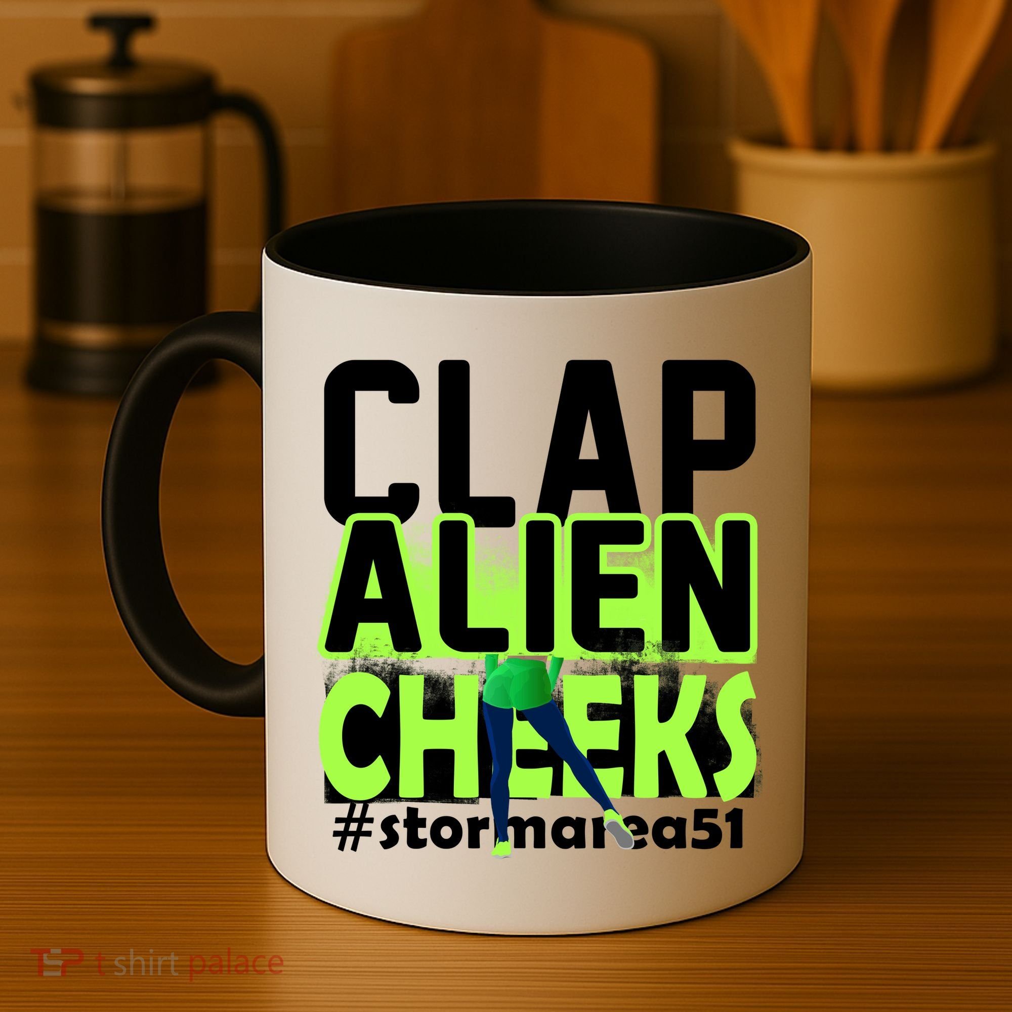 Clap Alien Cheeks Storm Area 51 Coffee Mug