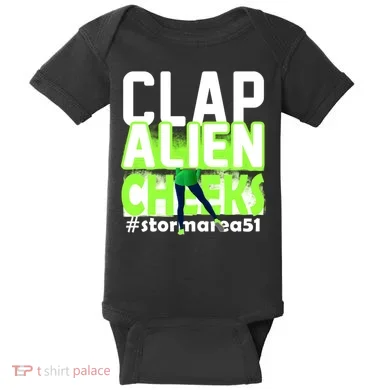 Clap Alien Cheeks Storm Area 51 Baby Bodysuit