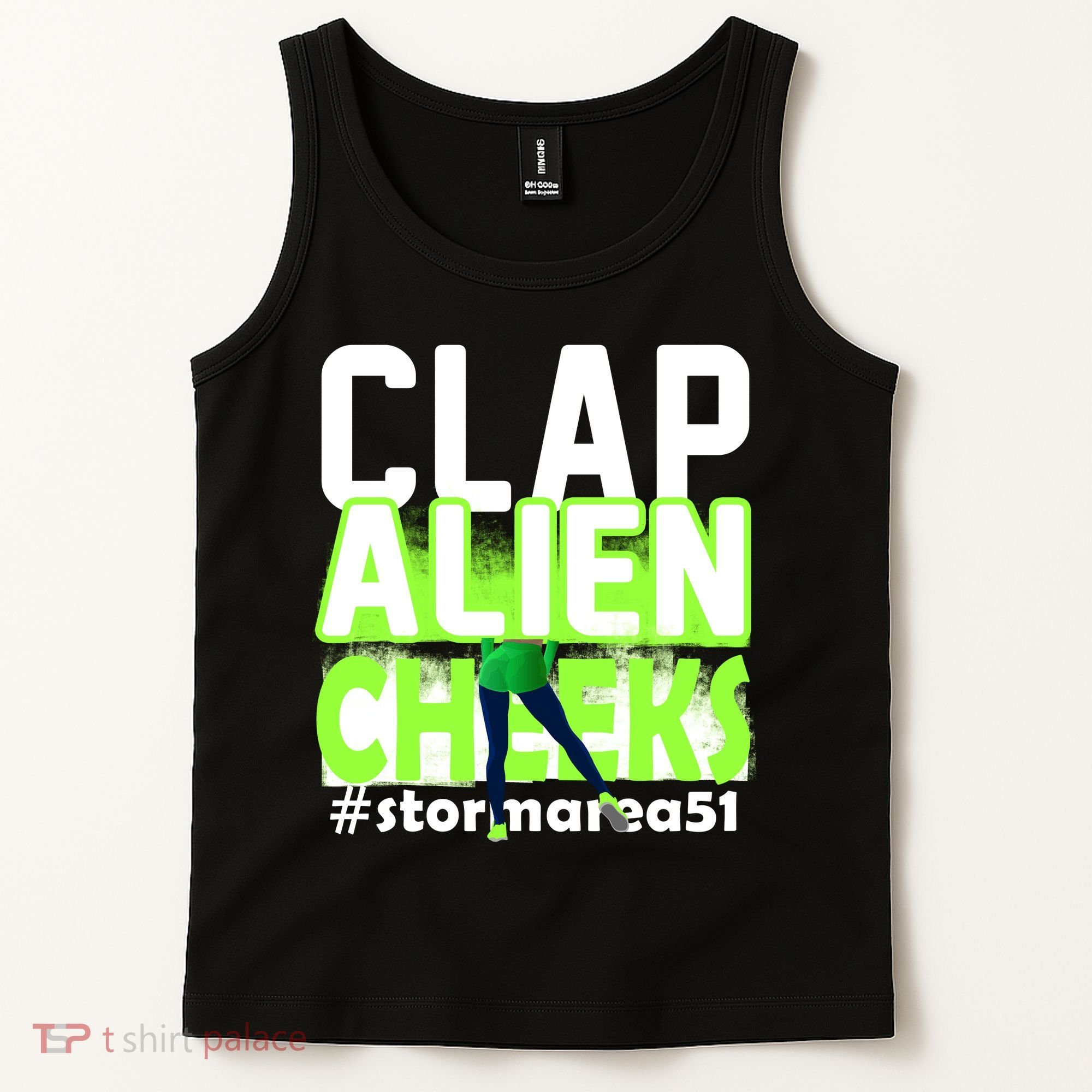 Clap Alien Cheeks Storm Area 51 Tank Top