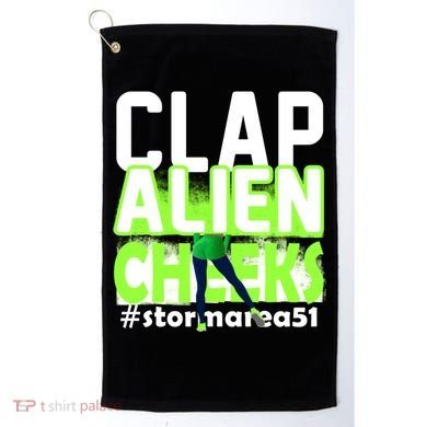 Clap Alien Cheeks Storm Area 51 Golf Towel
