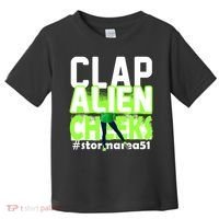Clap Alien Cheeks Storm Area 51 Toddler T-Shirt thumb 0