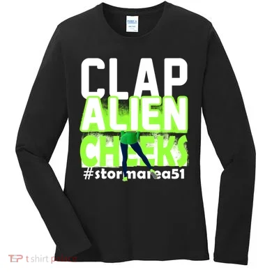 Clap Alien Cheeks Storm Area 51 Women's Long Sleeve Shirt