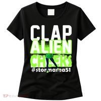 Clap Alien Cheeks Storm Area 51 Women's T-Shirt thumb 0