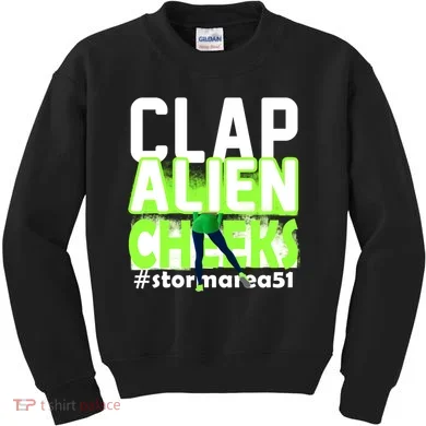 Clap Alien Cheeks Storm Area 51 Kids Sweatshirt