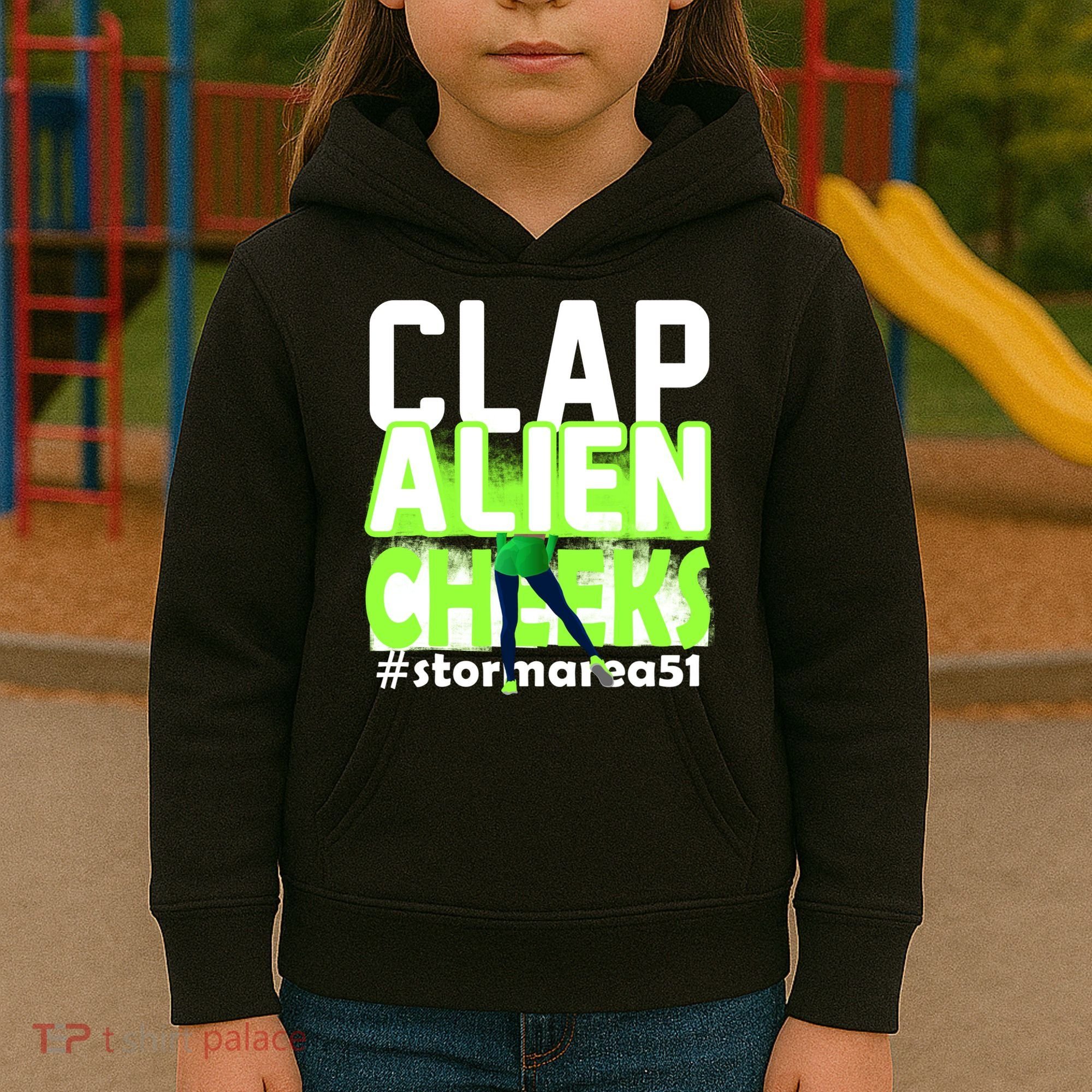 Clap Alien Cheeks Storm Area 51 Kids Hoodie