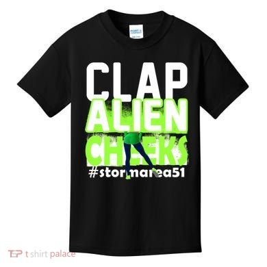 Clap Alien Cheeks Storm Area 51 Kids T-Shirt