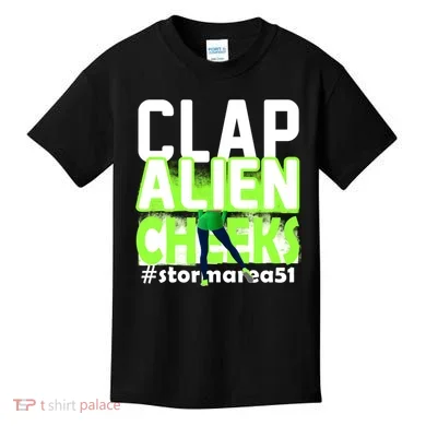 Clap Alien Cheeks Storm Area 51 Kids T-Shirt