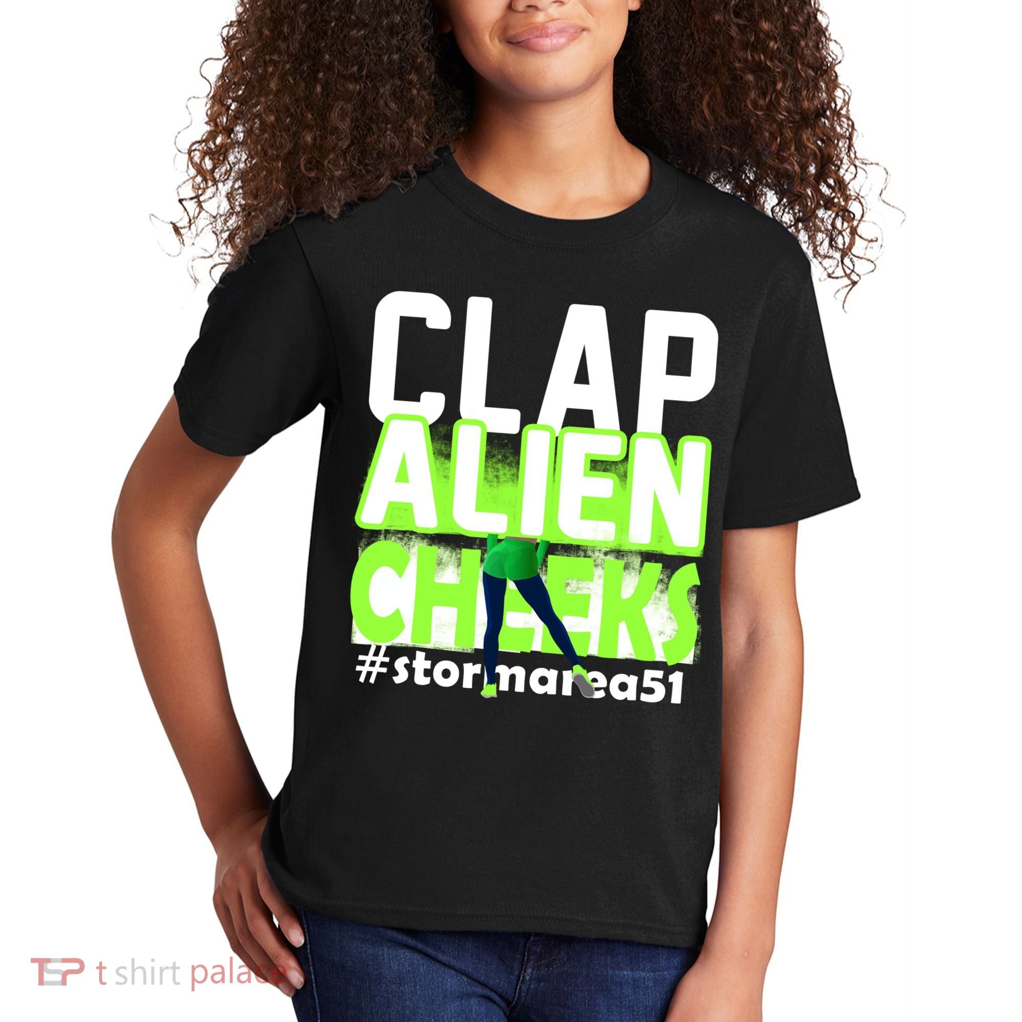 Clap Alien Cheeks Storm Area 51 Kids T-Shirt