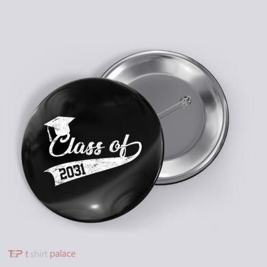 Class Of 2031 Graduate Button
