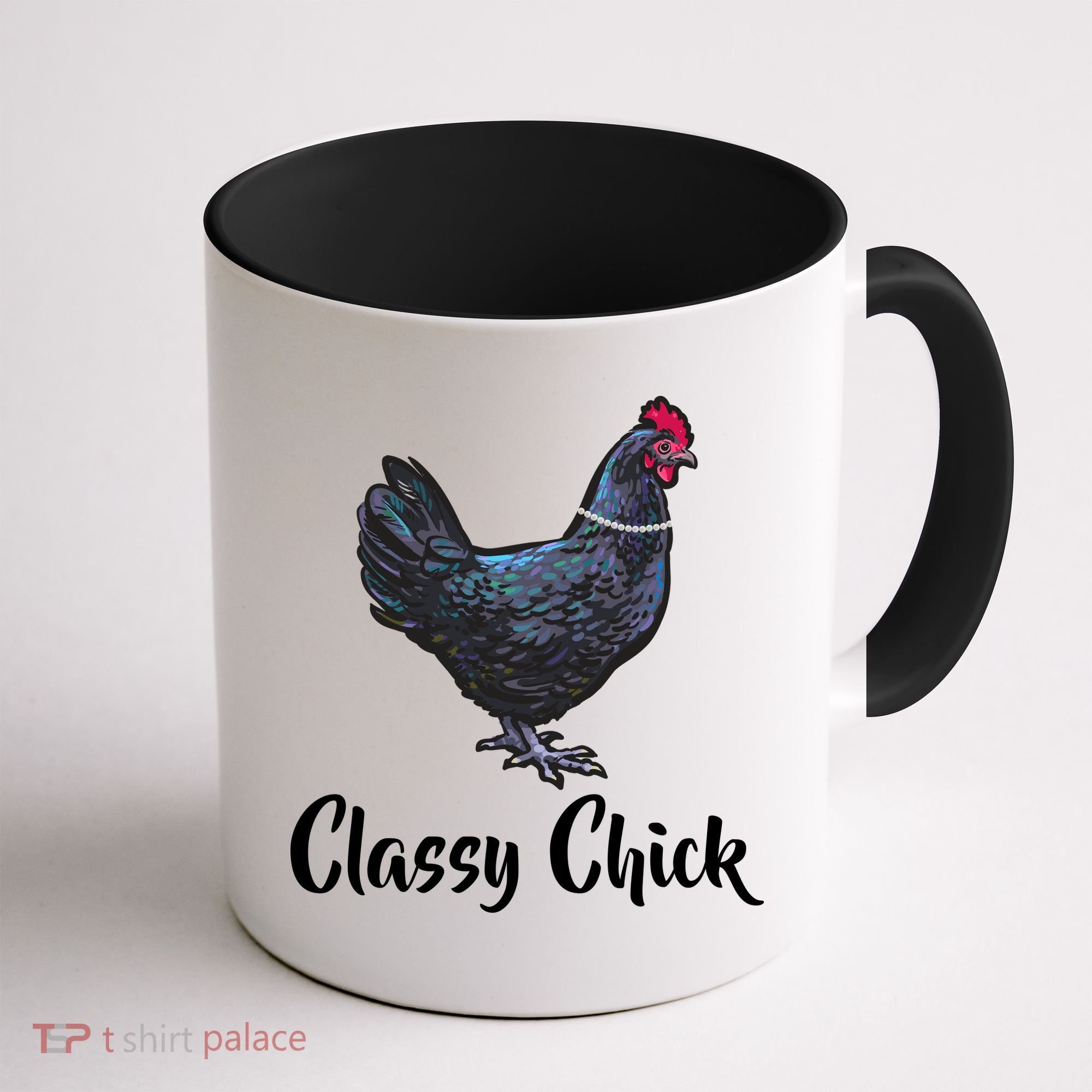 Classy Chick - Funny Cute Coffee Mug