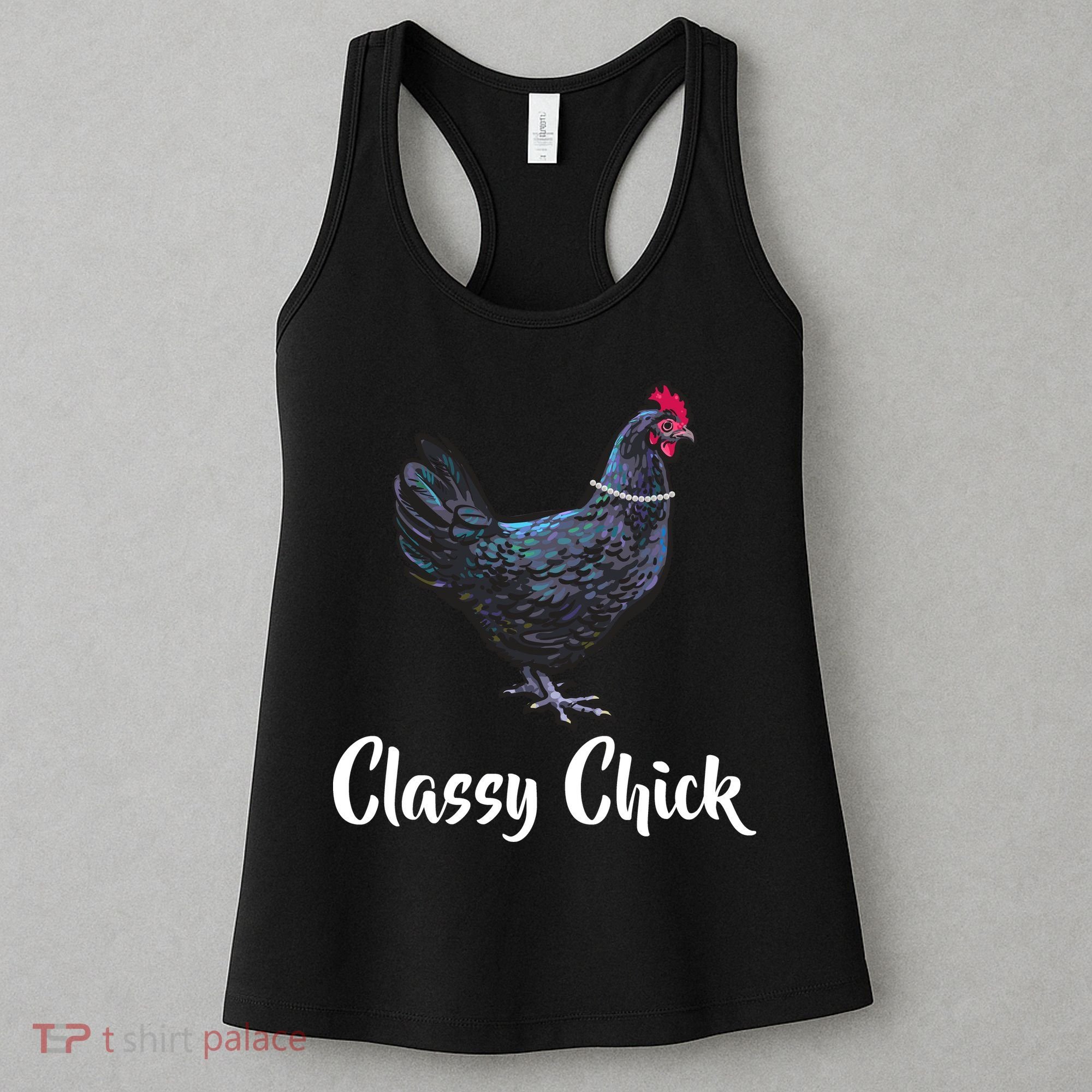 Classy Chick - Funny Cute Women's Tank Top