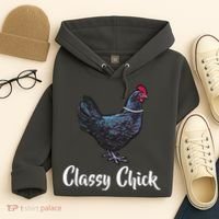 Classy Chick - Funny Cute Hoodie thumb 4