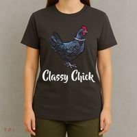 Classy Chick - Funny Cute T-Shirt thumb 4
