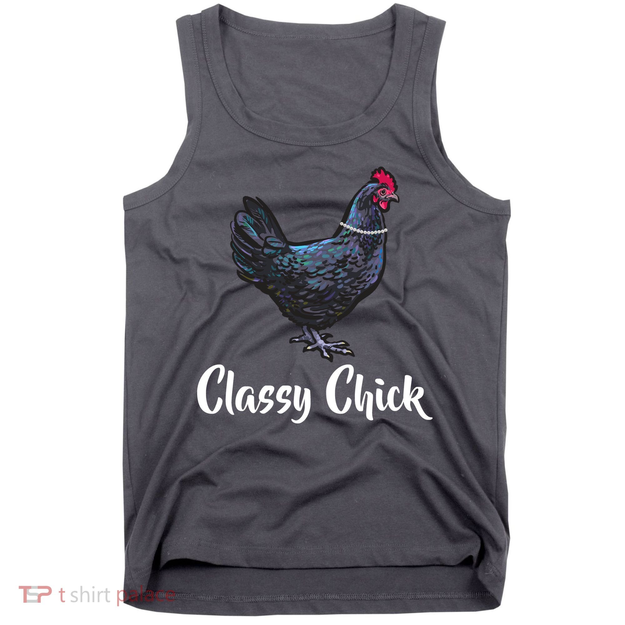 Classy Chick - Funny Cute Tank Top