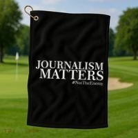 Classy News Journalism Matters #NotTheEnemy Golf Towel thumb 1