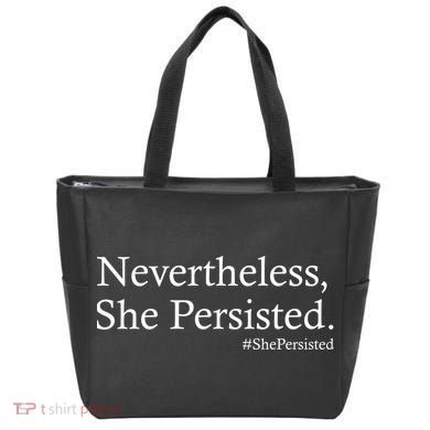 Classy News Nevertheless, She Persisted. Tote Bag