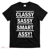 Classy Sassy Smart Assy T-Shirt thumb 0