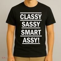 Classy Sassy Smart Assy T-Shirt thumb 3
