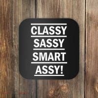 Classy Sassy Smart Assy Coaster thumb 0