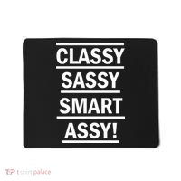 Classy Sassy Smart Assy Mousepad thumb 0