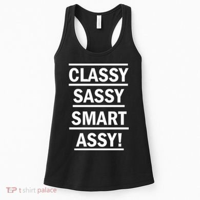 Classy Sassy Smart Assy Women's Tank Top