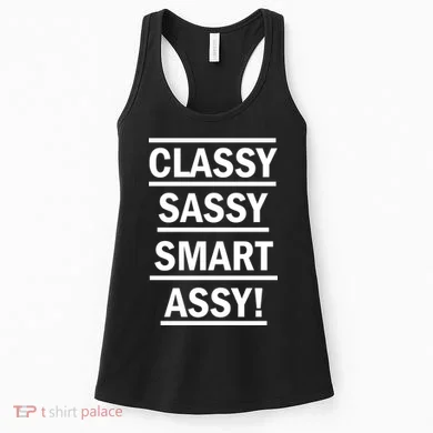 Classy Sassy Smart Assy Women's Tank Top