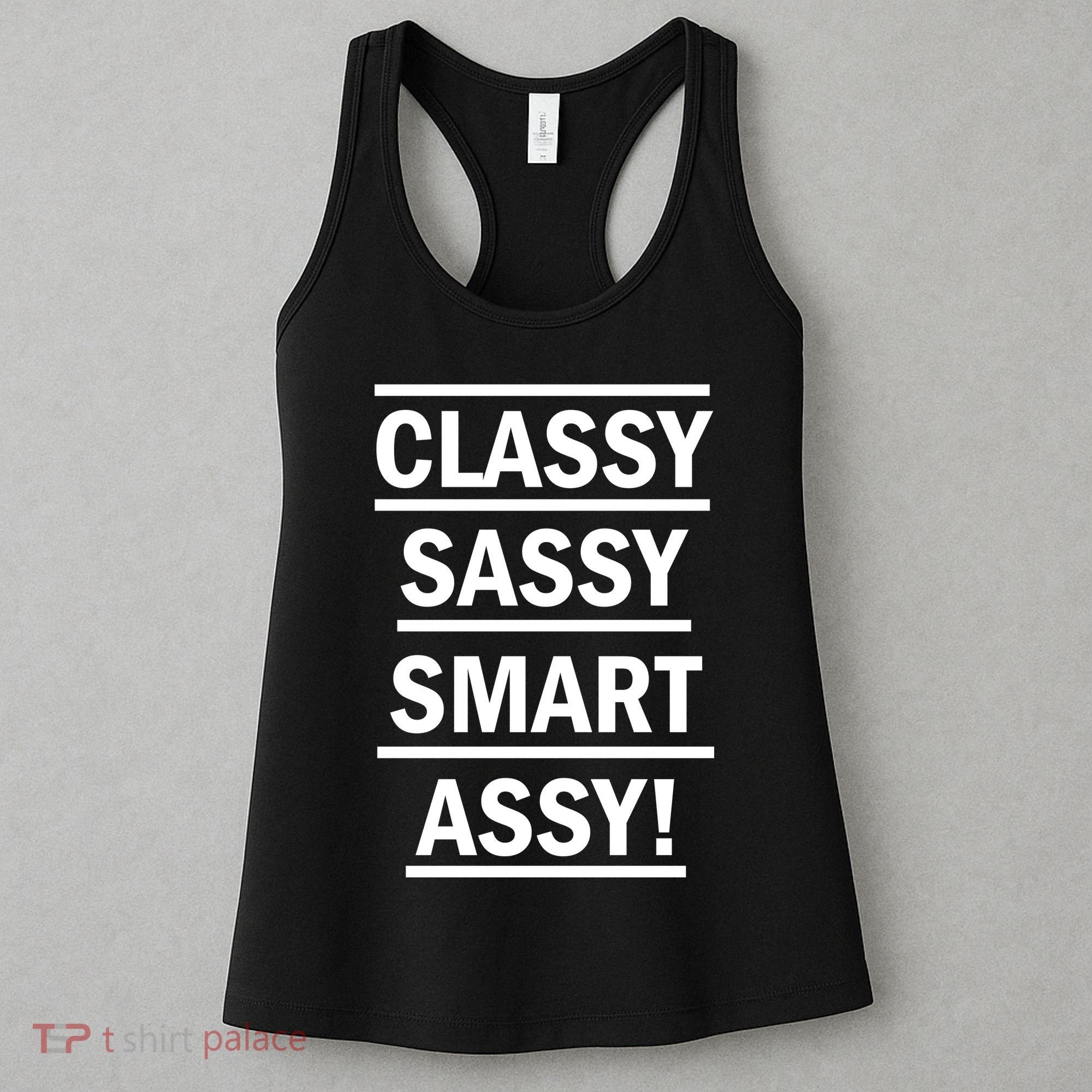 Classy Sassy Smart Assy Women's Tank Top
