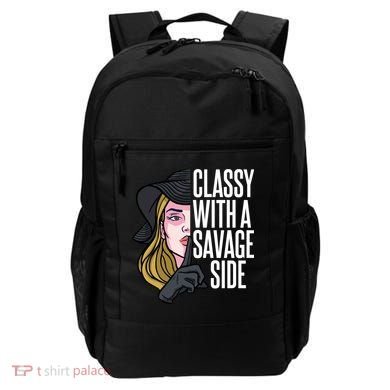 Classy With A Savage Side Backpack