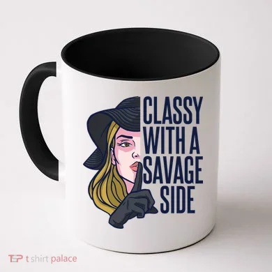 Classy With A Savage Side Coffee Mug