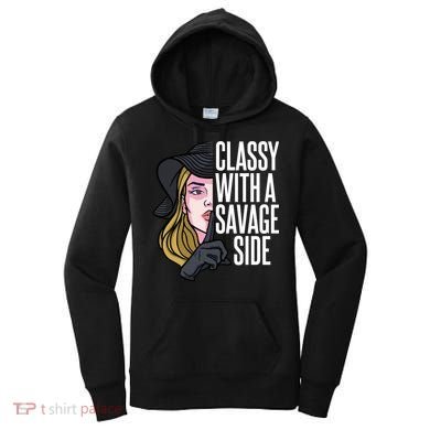 Classy With A Savage Side Women's Hoodie