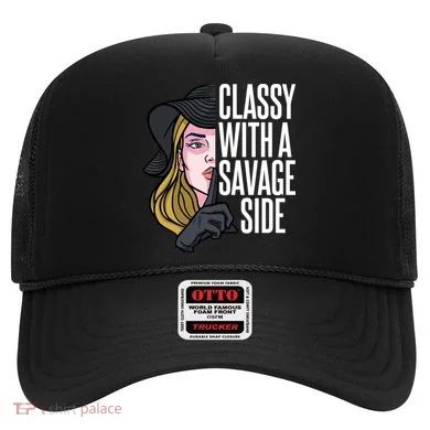 Classy With A Savage Side Hat