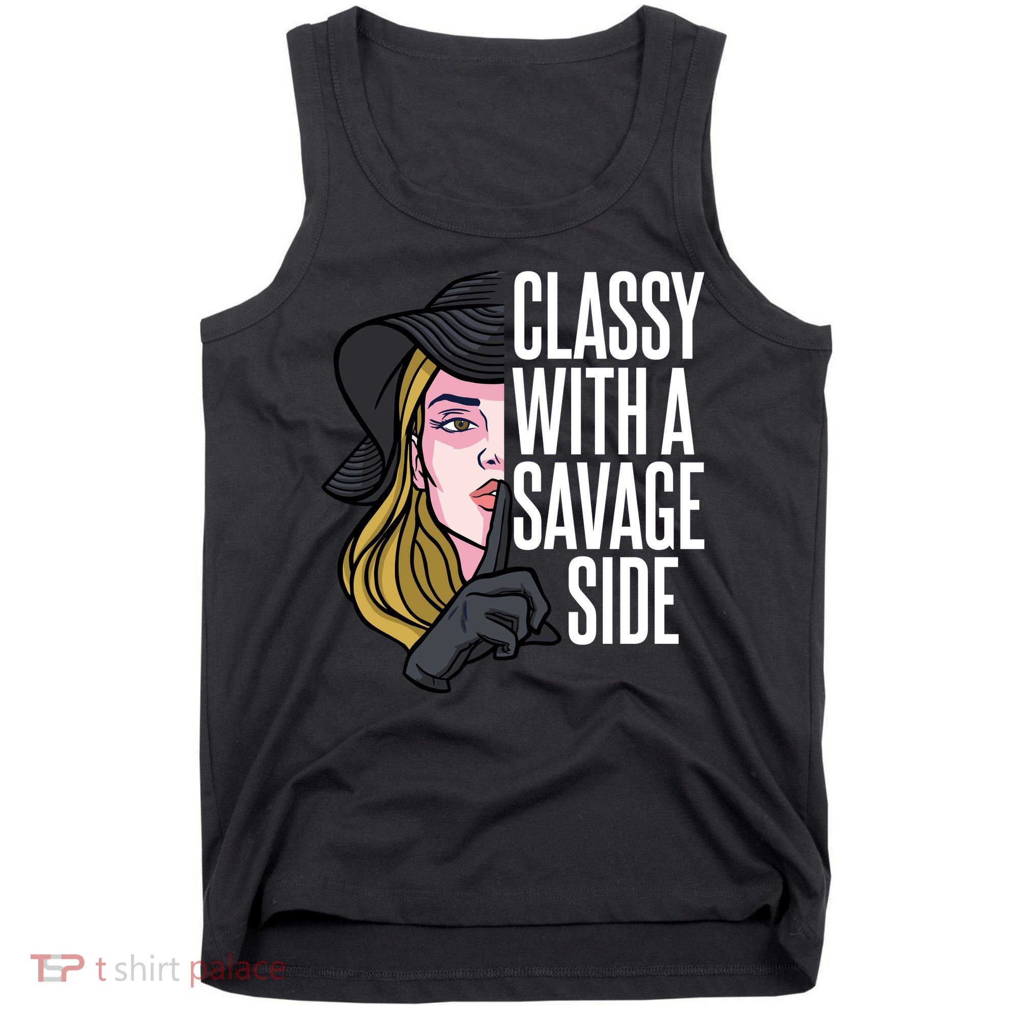 Classy With A Savage Side Tank Top