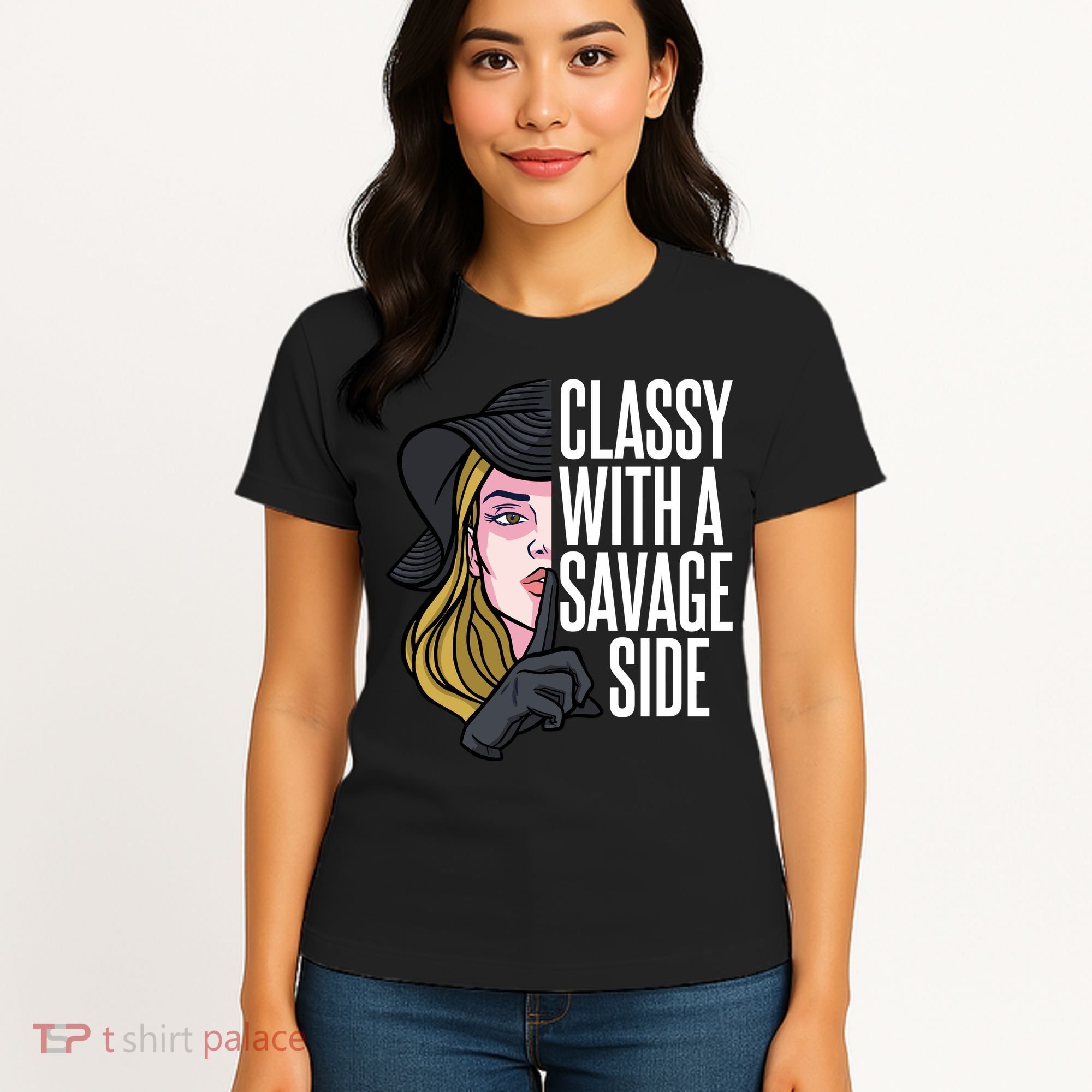 Classy With A Savage Side Women's T-Shirt