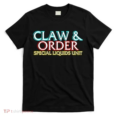 Claw & Order Special Liquids Unit T-Shirt