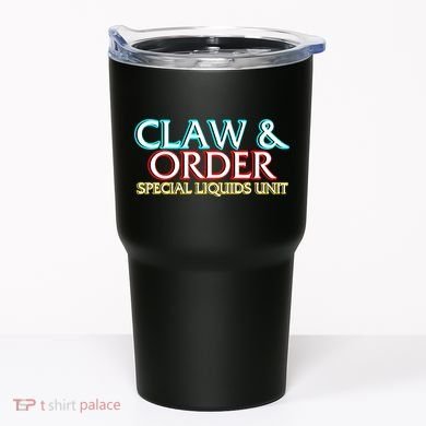 Claw & Order Special Liquids Unit Tumbler