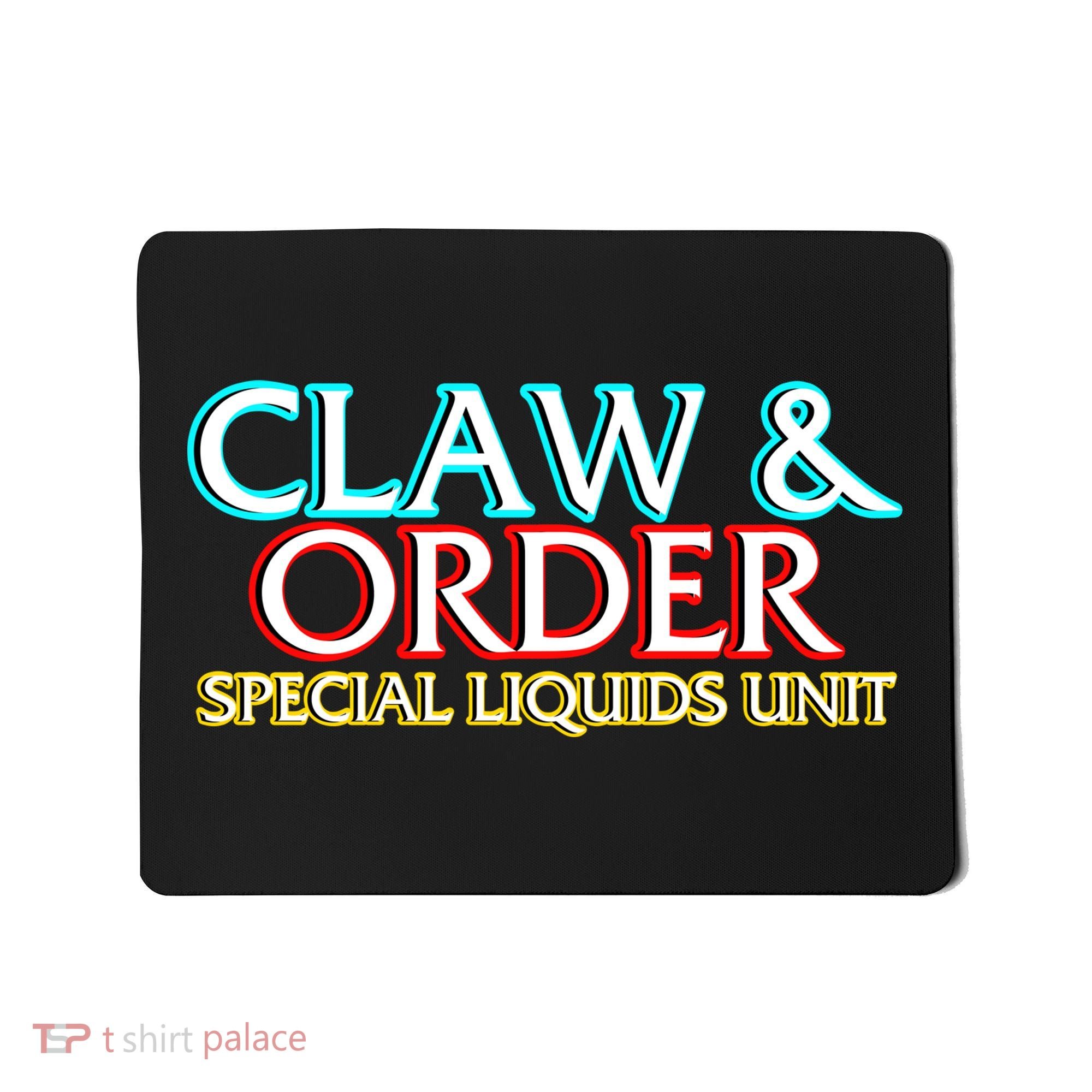 Claw & Order Special Liquids Unit Mousepad