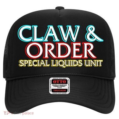 Claw & Order Special Liquids Unit Hat