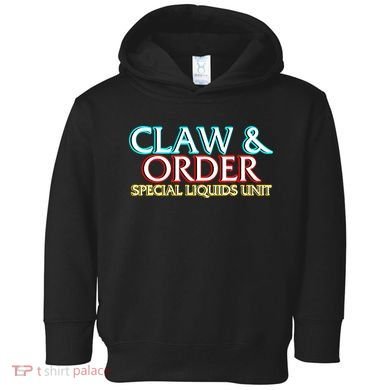 Claw & Order Special Liquids Unit Toddler Hoodie