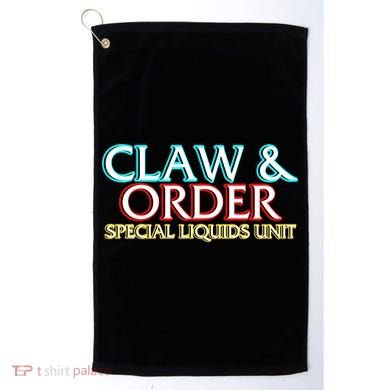 Claw & Order Special Liquids Unit Golf Towel