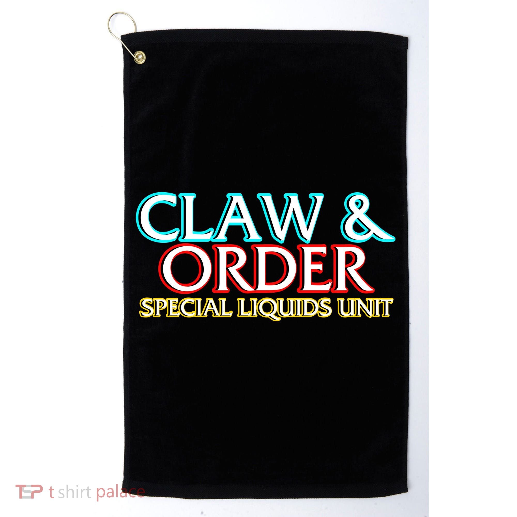 Claw & Order Special Liquids Unit Golf Towel