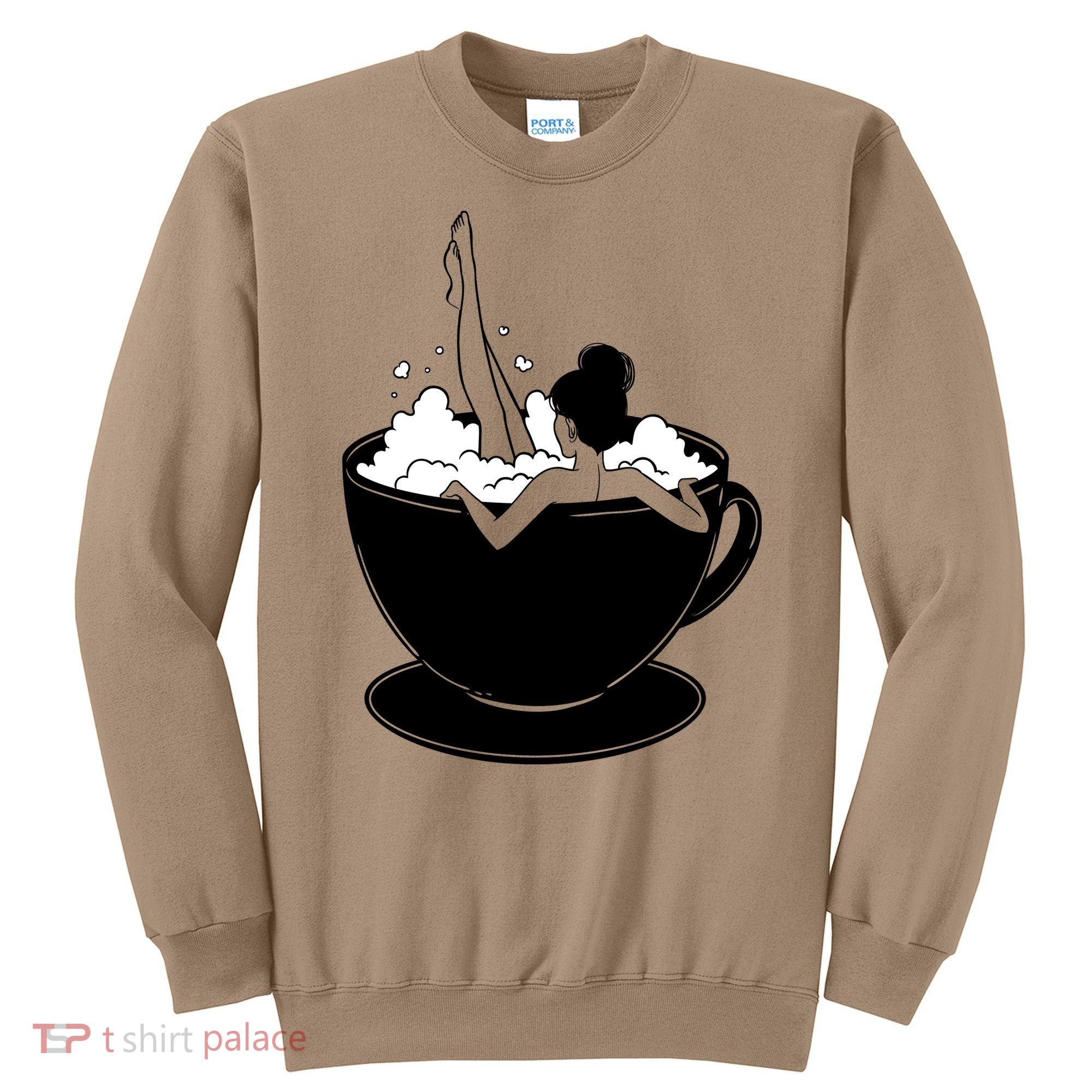Coffee Lovers Bubble Bath Sweatshirt