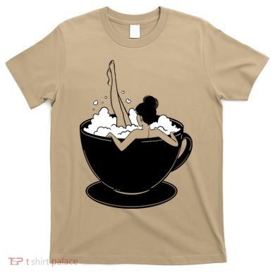 Coffee Lovers Bubble Bath T-Shirt