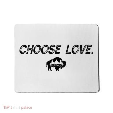 Choose Love Buffalo Stop Hate End Racism Choose Love Buffalo Mousepad