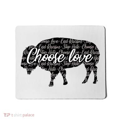 Choose Love Buffalo Mousepad