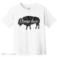Choose Love Buffalo Toddler T-Shirt thumb 0