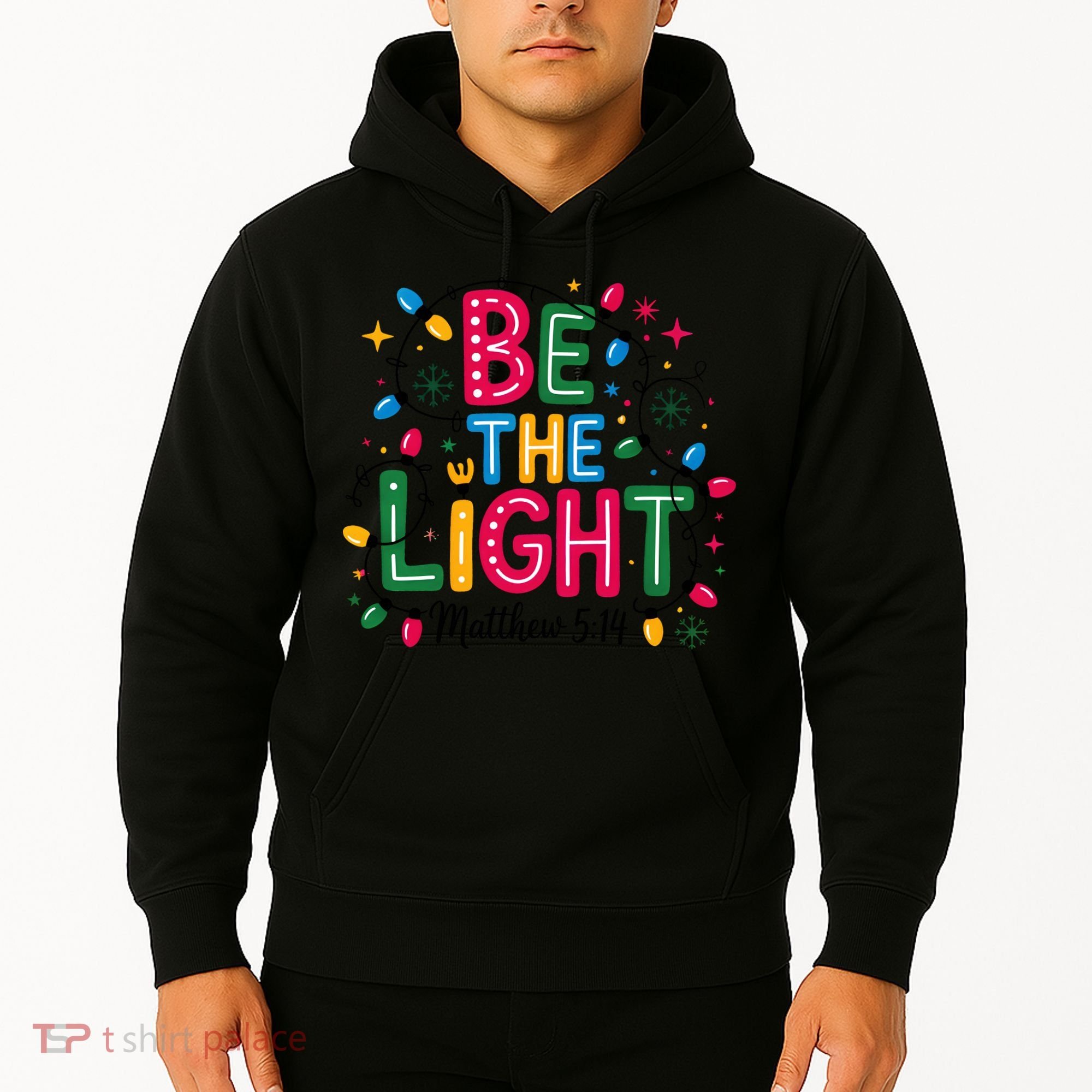 Christmas Light Be The Light Matthew Christian Hoodie