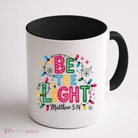Christmas Light Be The Light Matthew Christian Coffee Mug thumb 1